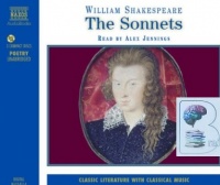 The Sonnets written by William Shakespeare performed by Alex Jennings on CD (Unabridged)